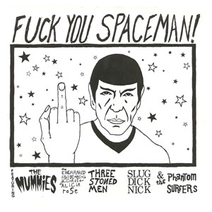 Fuck You Spaceman!